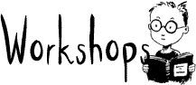 Workshops